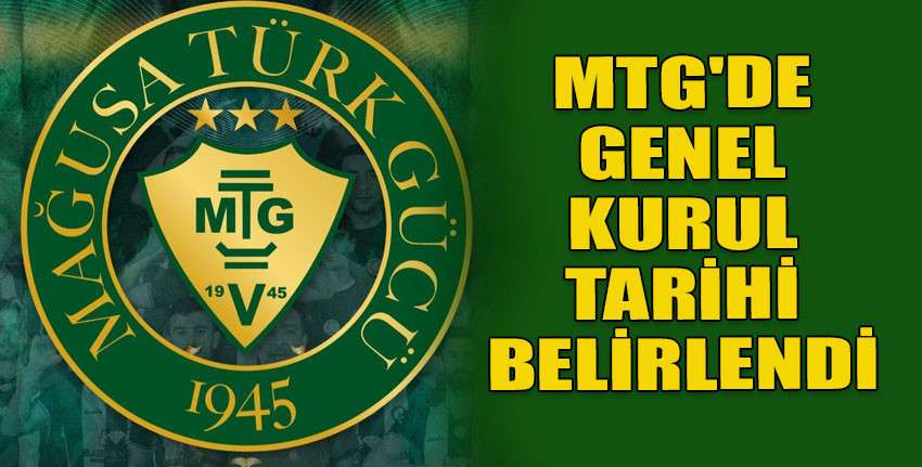 MTG'de genel kurul tarihi belirlendi 