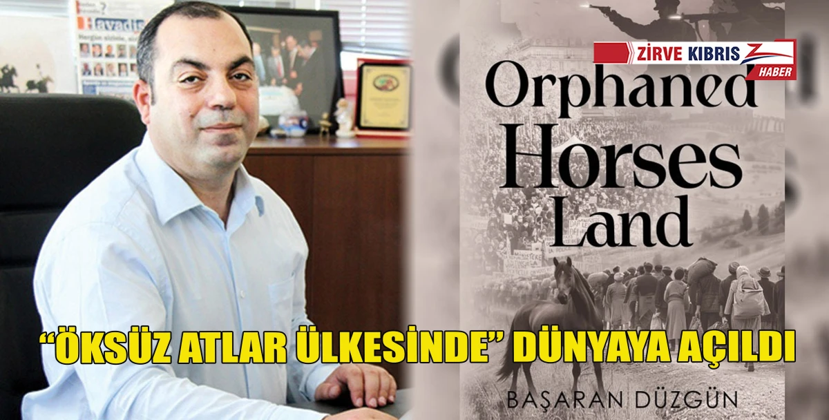&ldquo;&Ouml;ks&uuml;z Atlar &Uuml;lkesinde&rdquo; İngiltere&rsquo;de yayımlandı