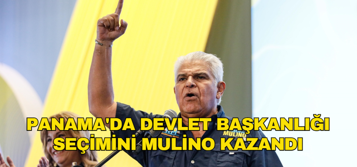 Panama'da devlet başkanlığı seçimini Jose Raul Mulino kazandı