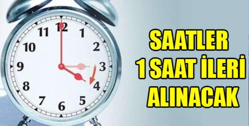  Pazar günü saatler bir saat ileri alınacak