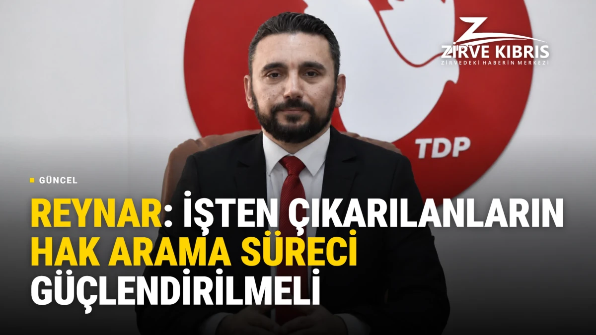 Reynar: Mahkeme kapısı parası olana değil, hakkı olana a&ccedil;ık olmalı