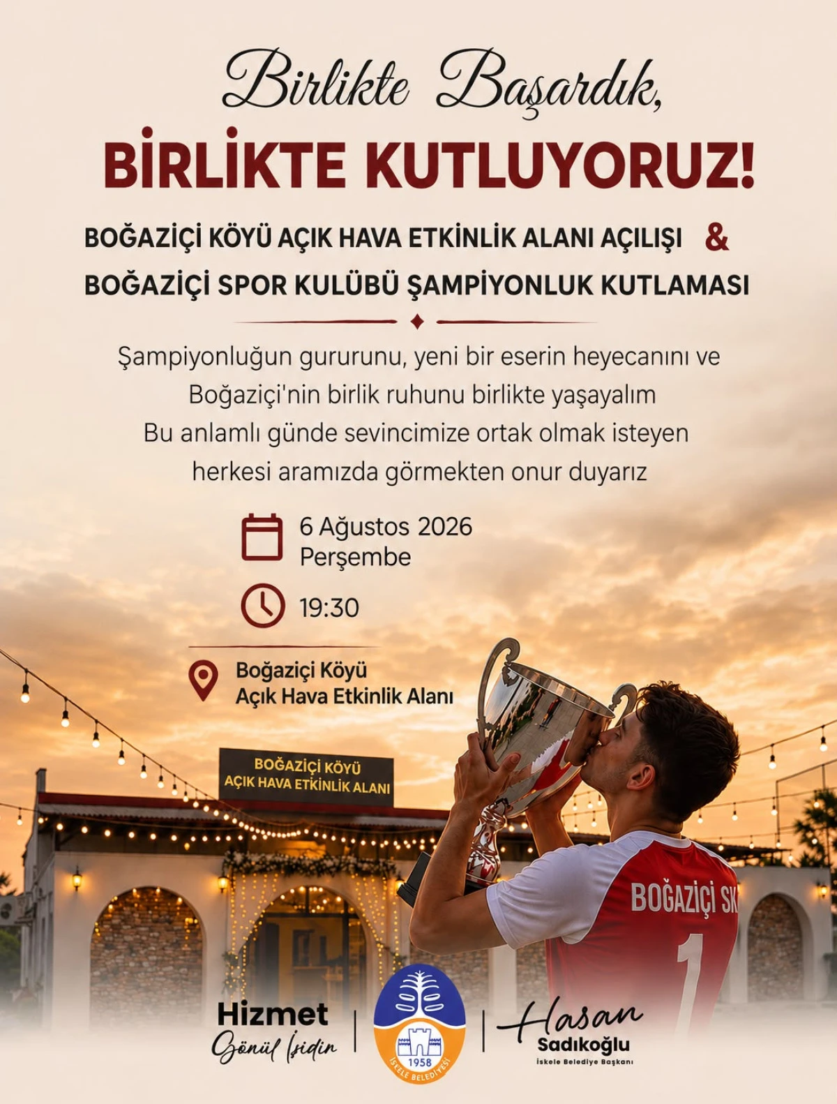 Sadıkoğlu: Birlikte başardık, şimdi birlikte kutluyoruz