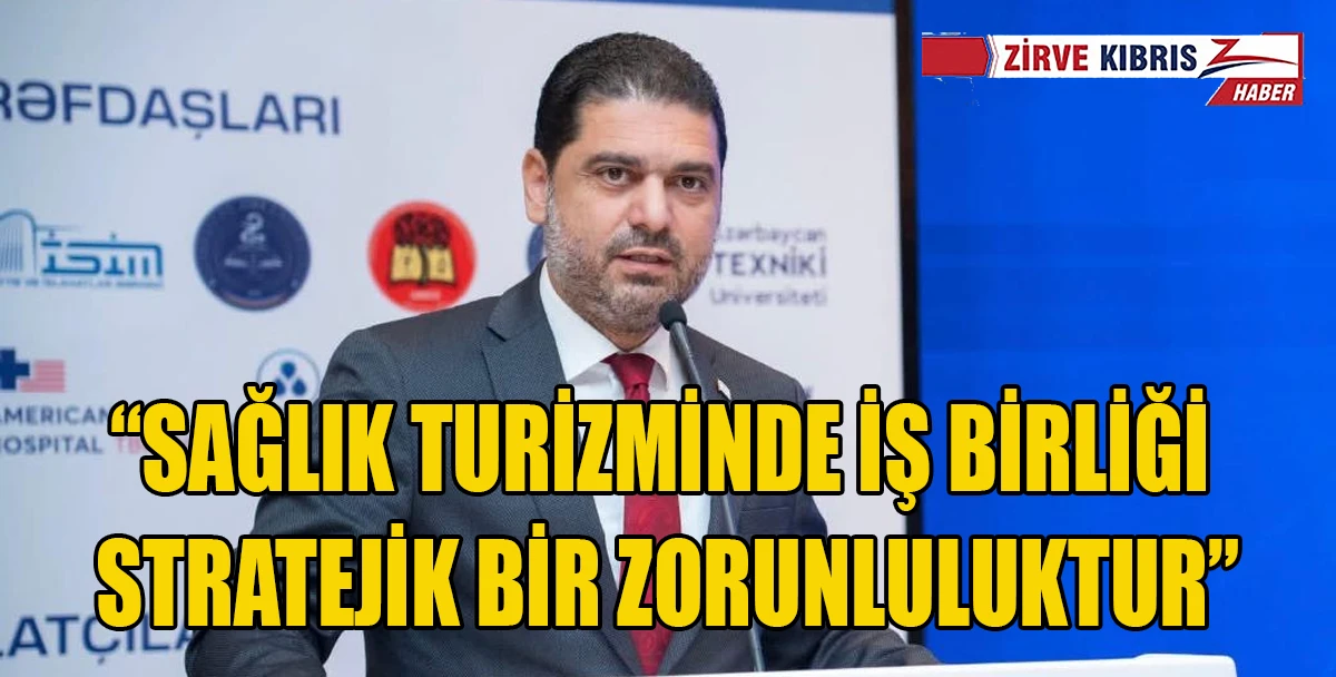  Savaşan: T&uuml;rk devletleri sağlık y&ouml;netimi ve sağlık turizminde ortak g&uuml;&ccedil; olabilir