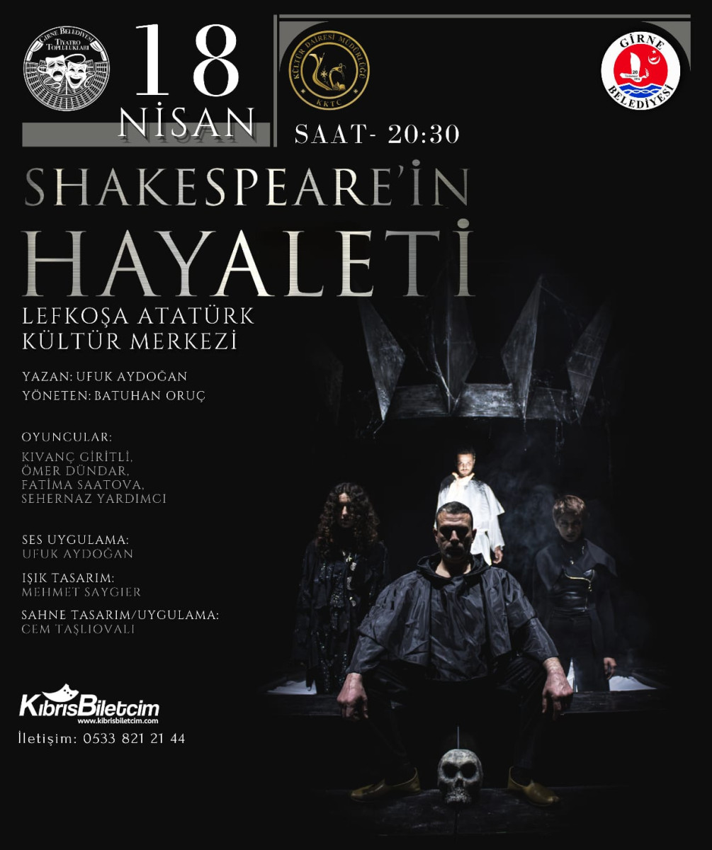 ‘Shakespeare’in Hayaleti’ Lefkoşa’da seyirci ile buluşuyor