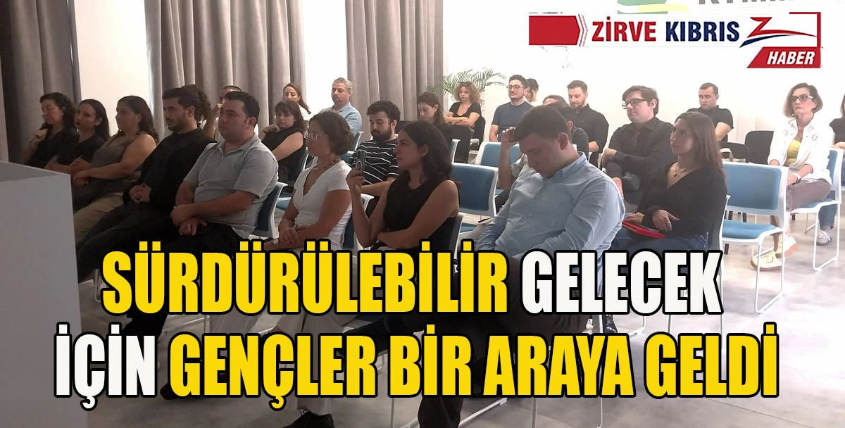 S&uuml;rd&uuml;r&uuml;lebilir Kalkınma &Ccedil;alıştayı d&uuml;zenlendi