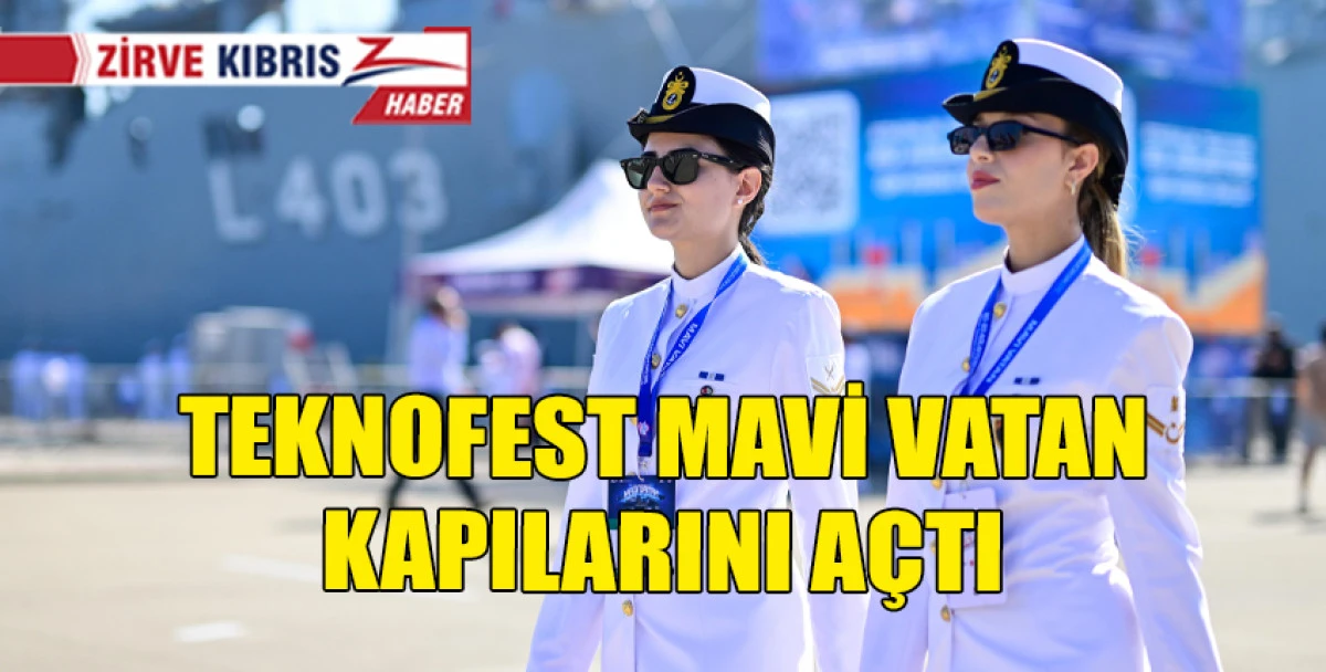 TEKNOFEST Mavi Vatan, 23 Ağustos'a kadar ziyaret&ccedil;ilerini ağırlayacak