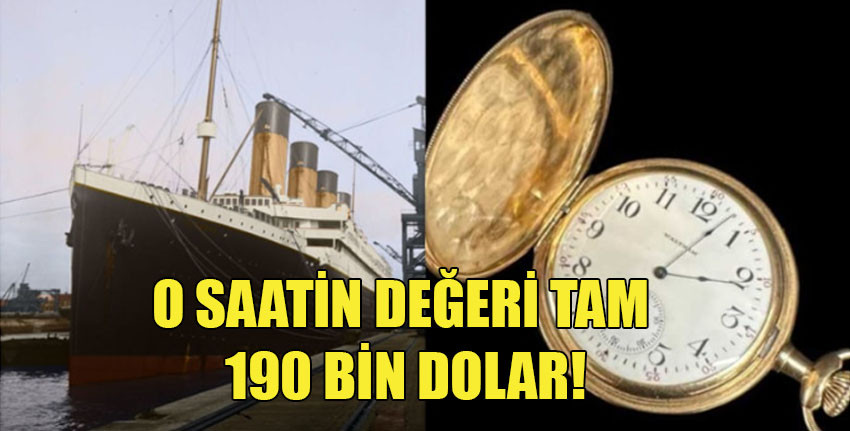 Titanik'in en zenginine aitti... Altın saat açık artırmada