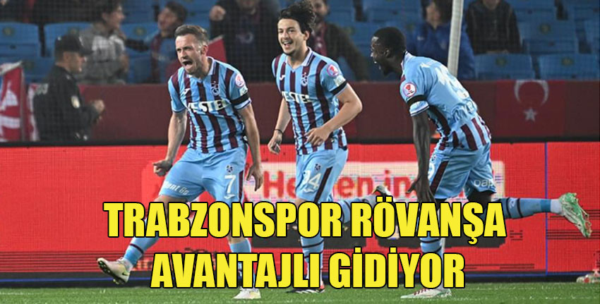 Trabzonspor Ziraat Türkiye Kupası yarı final ilk maçında Fatih Karagümrük'ü 3-2 mağlup etti.