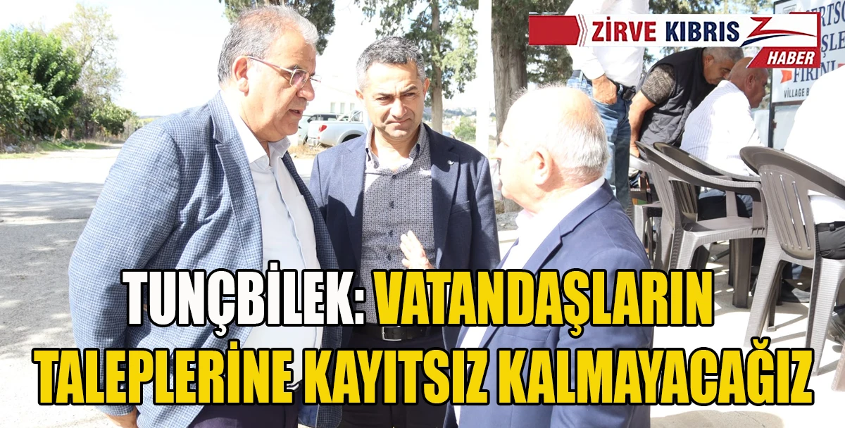 Tun&ccedil;bilek, Boğaz&rsquo;da vatandaşlarla bir araya geldi