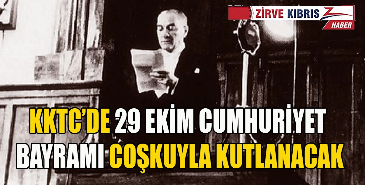 T&uuml;rkiye Cumhuriyeti&rsquo;nin 103&rsquo;&uuml;nc&uuml; kuruluş yıl d&ouml;n&uuml;m&uuml; KKTC&rsquo;de de t&ouml;renlerle kutlanacak