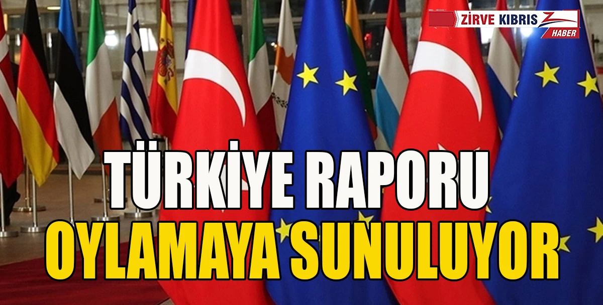 T&uuml;rkiye&rsquo;nin AB ilerleme raporu bug&uuml;n oylanacak