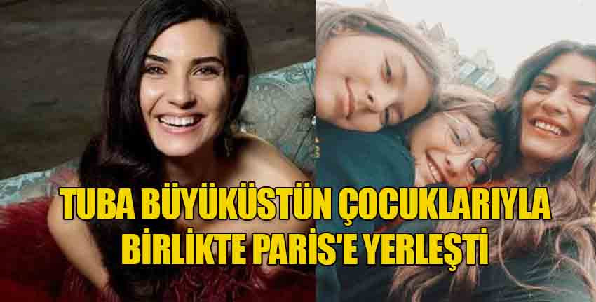 Ünlü oyuncu Tuba Büyüküstün, çocuklarıyla birlikte Türkiye'den ayrıldı! Başka ülkede yaşayacak