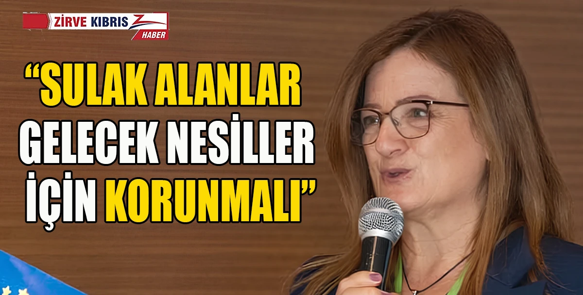 &Uuml;retici: Sulak Alanlar İklim Krizine Karşı Doğal Kalkan