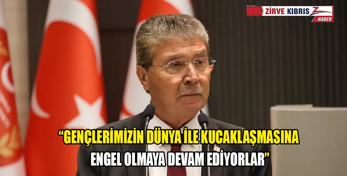 &Uuml;stel: Onlar engel koysun, biz d&uuml;nyayla kucaklaşmaya devam edeceğiz.