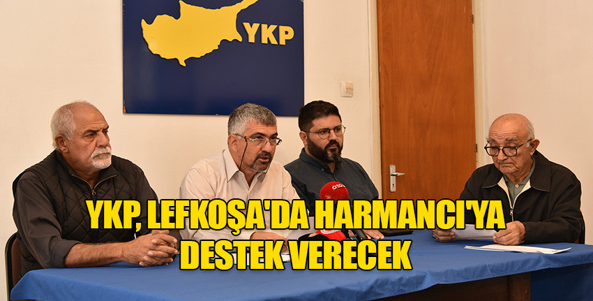 Yeni Kıbrıs Partisi, Lefkoşa’da Harmancı’ya destek verme kararı aldı
